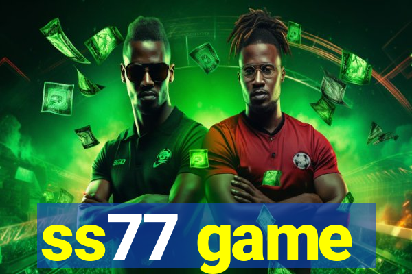 ss77 game